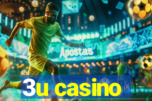 3u casino